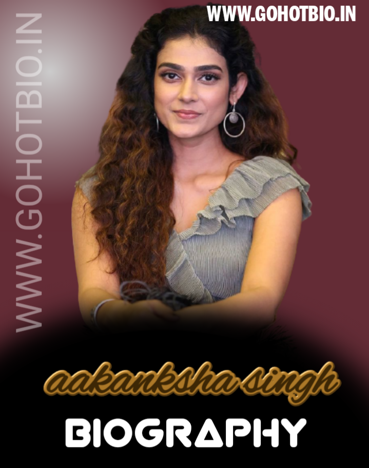 Aakanksha Singh Biography, Age, Height Weight, Husband
