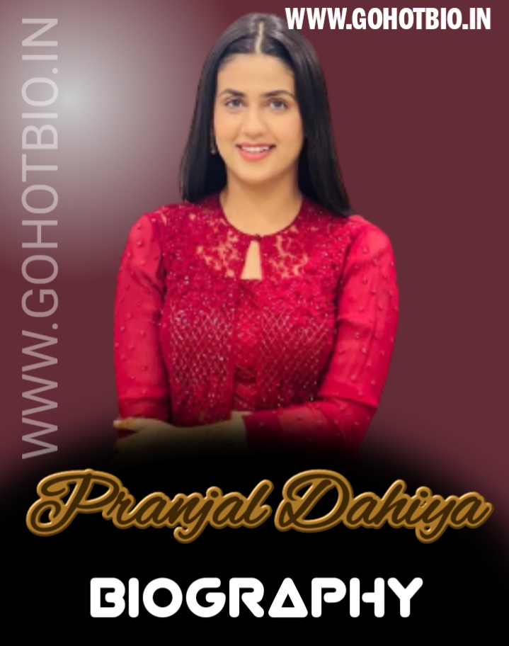 Pranjal Dahiya Biography, Age, Height, Boyfriend And More