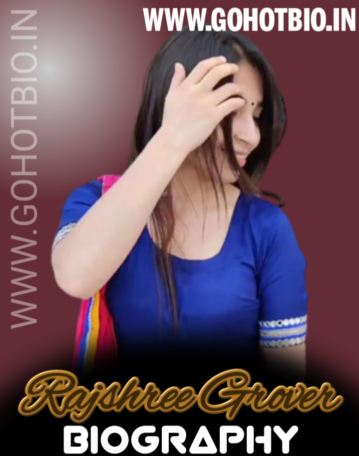 Rajshree Grover Biography, Height, Age, YouTuber