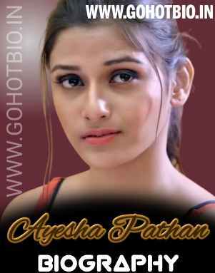 Ayesha Pathan Biography, Web series List, Age, Photos
