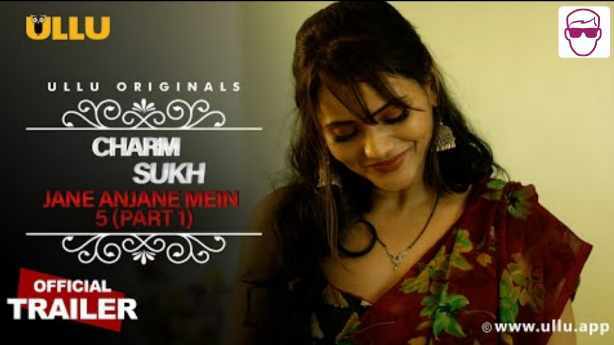 Jane Anjane Mein 5 Part 1 Ullu Web Series Must Watch Online May 2022