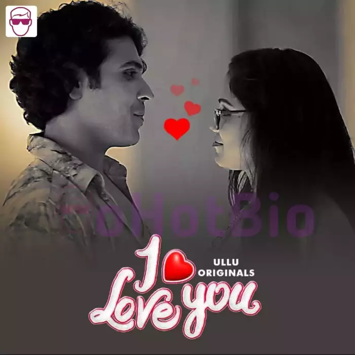 I Love You Web Series Ullu Web Series Must Watch Online November 2022