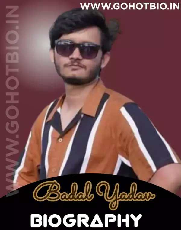 Badal Yadav (BnfTV) Biography, Age, Net Worth, Height, Family, Girlfriend & More